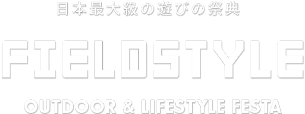 Field Style JAMBOREE 2019 OUTDOOR & LIFE STYLE FESTA in AICHI SKY EXPO.