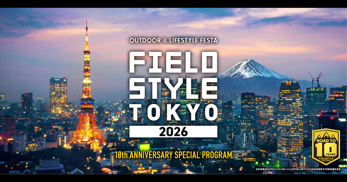FIELDSTYLE TOKYO 2026